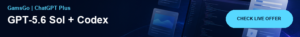 Get GPT-5.6 Sol + Codex affordably on GamsGo